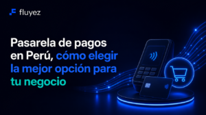 pasarela de pagos en peru