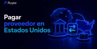 Pagar proveedor en Estados Unidos