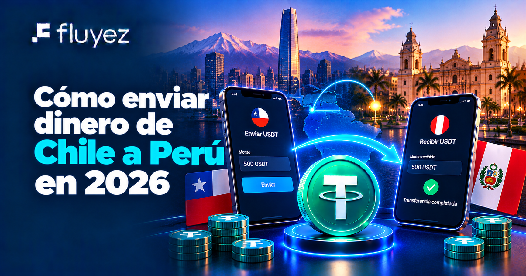 Cómo enviar dinero de Chile a Perú en 2026