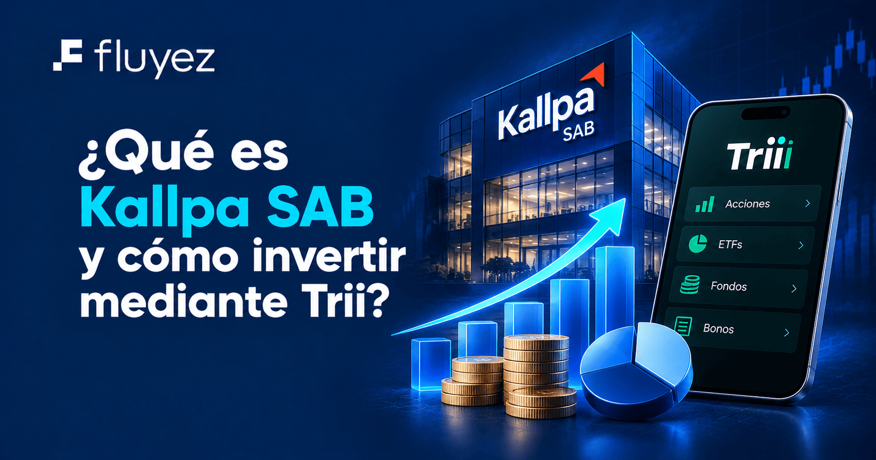 ¿Kallpa SAB y cómo invertir con Trii